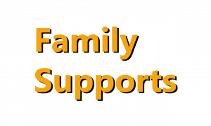 Family Supports